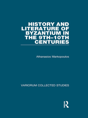 cover image of History and Literature of Byzantium in the 9th to 10th Centuries